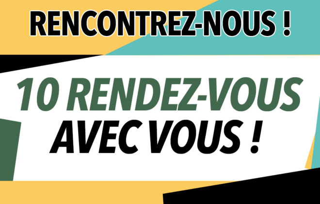 Rencontrez-nous !